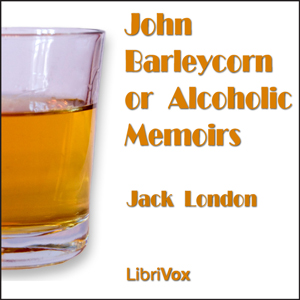 File:John Barleycorn Alcoholic Memoirs 1112.jpg