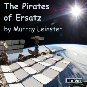 2011-12-04 • The Pirates of Ersatz by Murray Leinster