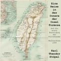 Eine Reise in das Innere der Insel Formosa von Karl Theodor Stöpel Katalogseite Runterladen-Download (64kb/87mb)