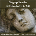 Biographien der Selbstmörder, 1. Teil von Christian Heinrich Spieß Katalogseite Runterladen-Download (64kb/132mb)