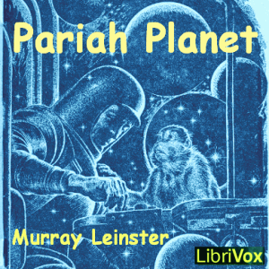 2012-10-05 • Pariah Planet by Murray Leinster