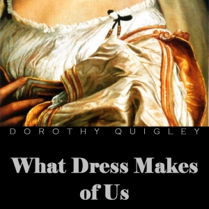 File:What Dress Makes Of Us 1004.jpg