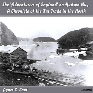 File:Adventurers England Hudson Bay Chronicle Fur Trade North 1106.jpg