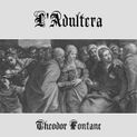 L'Adultera von Theodor Fontane Katalogseite Runterladen-Download (64kb/172mb)