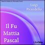 Thumbnail for File:Il Fu Mattia Pascal 1301.jpg
