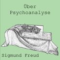 Über Psychoanalyse von Sigmund Freud Katalogseite Runterladen-Download (64kb/56mb)