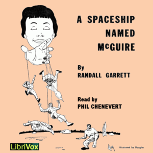 2012-11-18 • A Spaceship Named McGuire by Randall Garrett