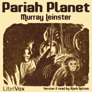 2012-11-20 • Pariah Planet by Murray Leinster (Version 2)