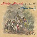 Märchen-Almanach auf das Jahr 1826 von Wilhelm Hauff Katalogseite Runterladen-Download (64kb/130mb)