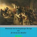 Geschichte des dreißigjährigen Kriegs, von Friedrich von Schiller Katalogseite Runterladen: 1, 2, 3, 4, 5 (64kb/146, 184, 192, 93, 108mb)